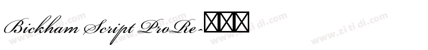 Bickham Script ProRe字体转换 Bickham Script ProRe字体转换